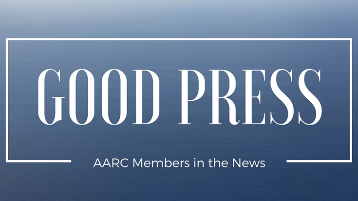 Good Press: AARC Members in the News