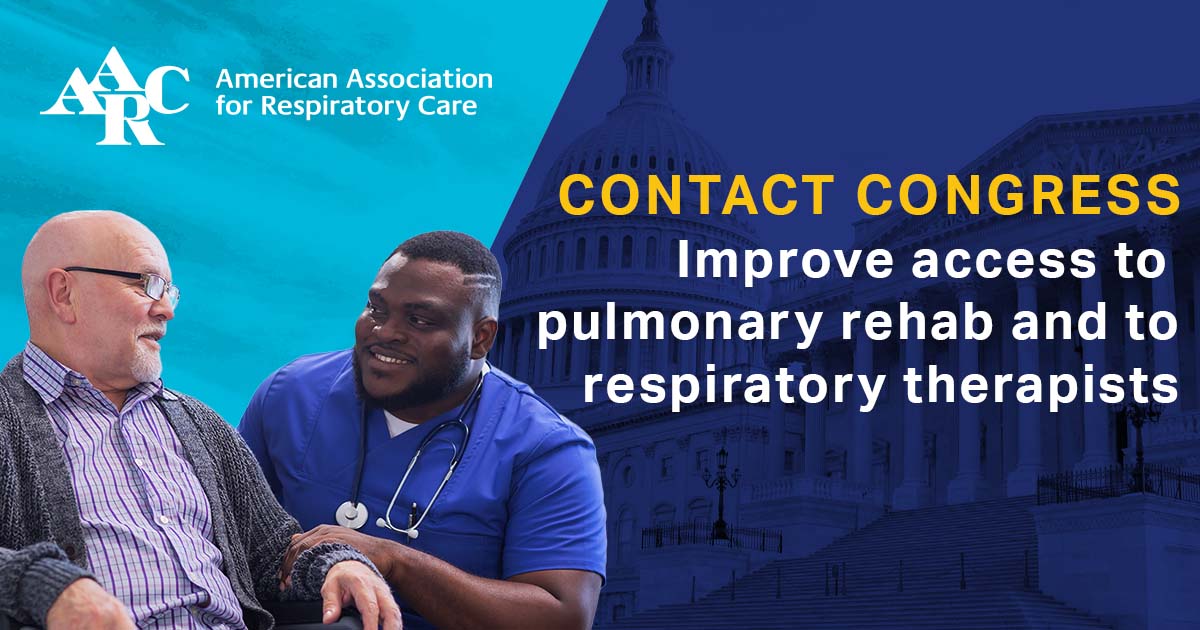 AARC Graphic that reads: CONTACT CONGRESS I Improve access to pulmonary rehab and to
respiratory therapists