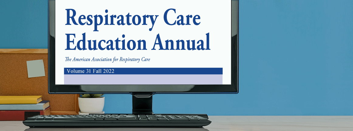 2022 Respiratory Care Education Annual Now Available