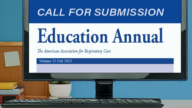 AARC Respiratory Care Education Annual Call for Submissions